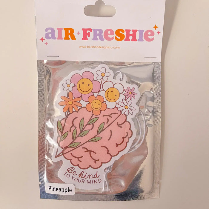 Be Kind To Your Mind Car Air Freshener (Pineapple Scent)